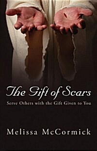 The Gift of Scars (Paperback)