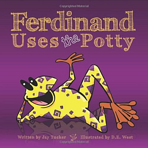 Ferdinand Uses the Potty: Overcoming Bed-Wetting Fears (Paperback)