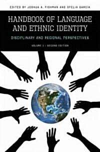Handbook of Language and Ethnic Identity: Disciplinary and Regional Perspectives (Volume 1) (Paperback, 2)