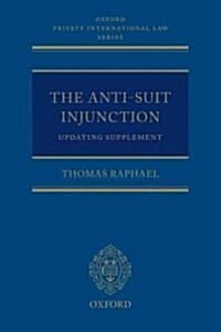 The Anti-Suit Injunction Updating Supplement (Paperback)