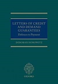 Letters of Credit and Demand Guarantees: Defences to Payment (Hardcover)