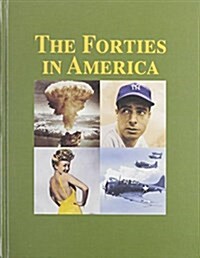 The Forties in America-Volume 1 (Hardcover)