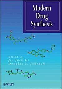 Modern Drug Synthesis (Hardcover)