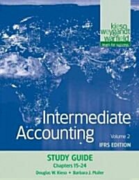Intermediate Accounting : IFRS Edition Study Guide, Volume 2: Chapters 15-24 (Paperback)