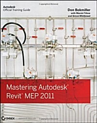 Mastering Autodesk Revit MEP 2011 (Paperback)