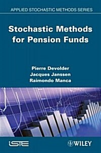 Stochastic Methods for Pension Funds (Hardcover)
