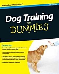Dog Training for Dummies (Paperback, 3)