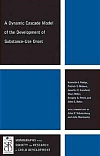 A Dynamic Cascade Model of the Development of Substance - Use Onset (Paperback)