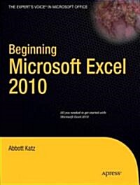 Beginning Microsoft Excel 2010 (Paperback, 1st)