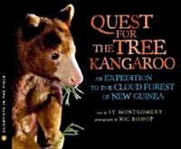 Quest for the Tree Kangaroo: An Expedition to the Cloud Forest of New Guinea (Prebound, Turtleback Scho)