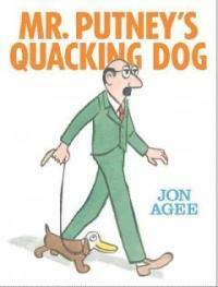 Mr. Putney's Quacking Dog (Hardcover)