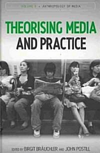 Theorising Media and Practice (Hardcover)