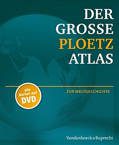 Der Grosse Ploetz Atlas Zur Weltgeschichte (Hardcover)