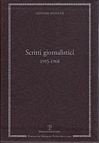 Scritti Giornalistici: Raccolta 2. Volume 4. Il Resto del Carlino (Hardcover)