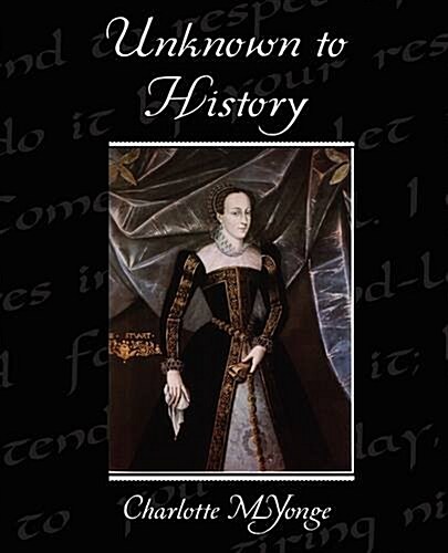 Unknown to History (Paperback)