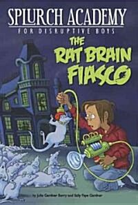 [중고] Splurch Academy: Rat Brain Fiasco (Paperback)