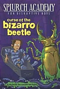 Splurch Academy: Curse of the Bizarro Beetle (Paperback)