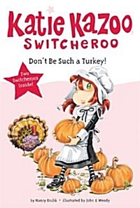 Dont Be Such a Turkey! (Paperback)