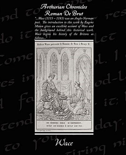 Arthurian Chronicles Roman de Brut (Paperback)