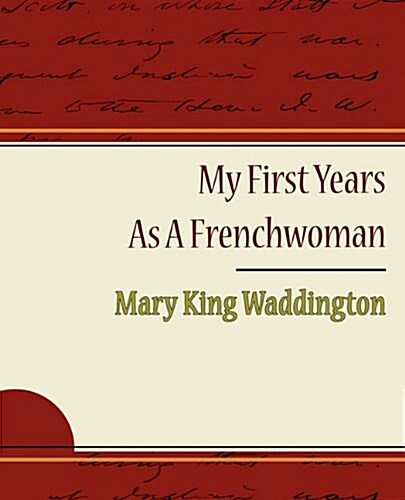 My First Years As a Frenchwoman (Paperback)