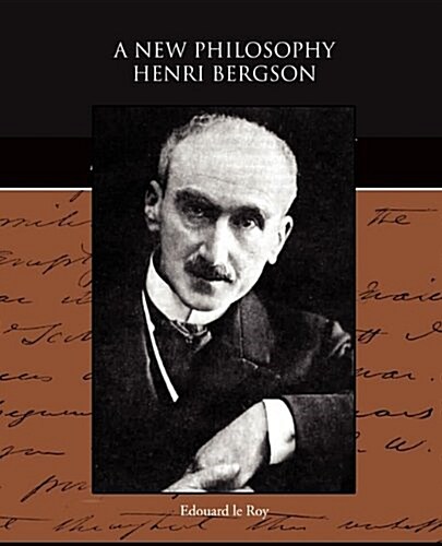 A New Philosophy - Henri Bergson (Paperback)