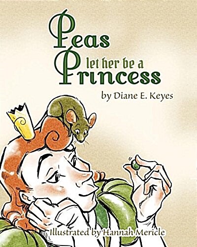 Peas Let Her Be a Princess (Paperback)