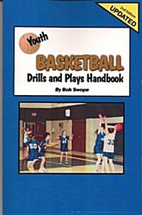 Youth Basketball Drills and Plays Handbook (Paperback)