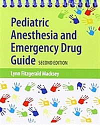 Pediatric Anesthesia and Emergency Drug Guide (Spiral, 2)