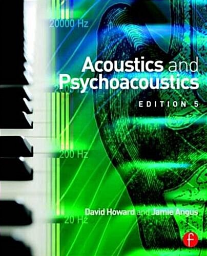 Acoustics and Psychoacoustics (Paperback, 5 ed)