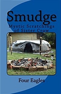 Smudge: Mystic Scratchings of Sister Crow (Paperback)