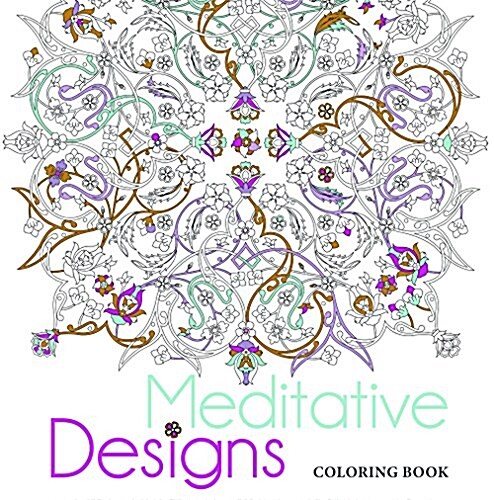 Meditative Designs Coloring Book (Paperback)