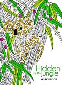 Hidden in the Jungle Sketch Book (Hardcover)