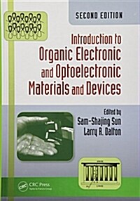 Introduction to Organic Electronic and Optoelectronic Materials and Devices (Hardcover, 2)