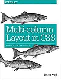 Multi-Column Layout in CSS: Create Attractive Layouts (Paperback)