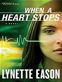 When a Heart Stops (Audio CD, CD)