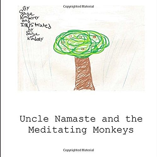 Uncle Namaste and the Meditating Monkeys (Paperback)