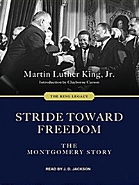 Stride Toward Freedom: The Montgomery Story (MP3 CD, MP3 - CD)