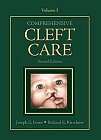 Comprehensive Cleft Care, Second Edition: Volume One (Hardcover, 2, Revised)