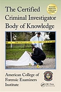 The Certified Criminal Investigator Body of Knowledge (Paperback)