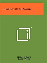 First Days of the World (Hardcover)