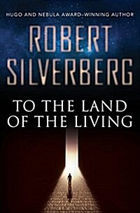 To the Land of the Living (Paperback)