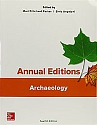 Annual Editions: Archaeology, 12/E (Paperback, 12)