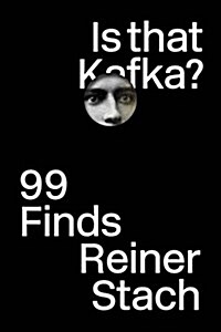 Is That Kafka?: 99 Finds (Hardcover)
