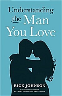 Understanding the Man You Love (Paperback)