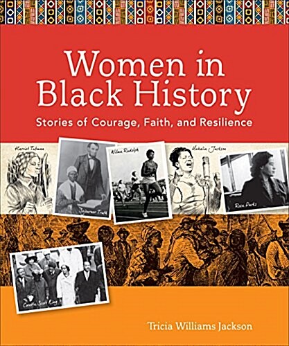 Women in Black History: Stories of Courage, Faith, and Resilience (Paperback)