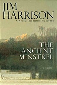 The Ancient Minstrel: Novellas (Hardcover)