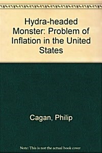 Hydra-Headed Monster: Problem of Inflation in the United States (Domestic Affairs Studies) (Paperback)