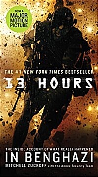 13 Hours: The Inside Account of What Really Happened in Benghazi (Mass Market Paperback)