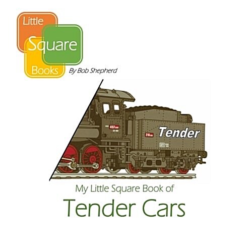 My Little Square Book of Tender Cars (Paperback)