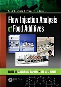 Flow Injection Analysis of Food Additives (Hardcover)